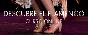 Descubre el Flamenco - Formación de Flamenco online