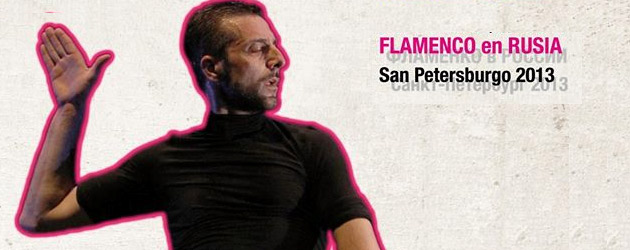 Festival Flamenco en Rusia-San Petesburgo 2013 Festival Flamenco en Rusia-San Petesburgo 2013