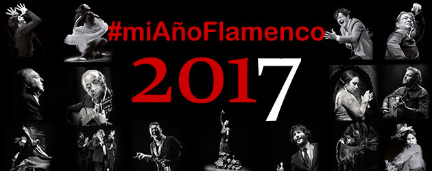 #miAñoFlamenco 2017