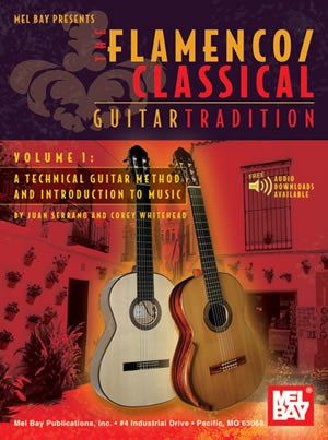 Flamenco Classical Guitar Tradition Volume 1 (Book + Online Audio) - Juan Serrano