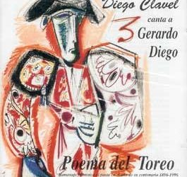 Diego Clavel canta a Gerardo Diego - Poema del Toreo