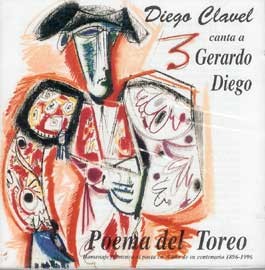 Diego Clavel canta a Gerardo Diego - Poema del Toreo