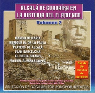 Alcalá de Guadaíra en la Historia del Flamenco Volumen 2 – VV.AA.
