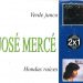 Verde junco & Hondas Raíces (2CDs) - José Mercé