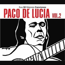 Paco de Lucía. Sus 50 mejores canciones vol. 2 (3 Cds)