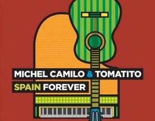 Spain forever (CD) - Michel Camilo & Tomatito