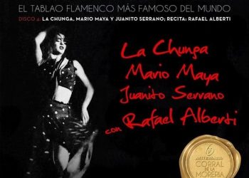 La Buena Estrella Del Corral De La Morería  Disco 4 - La Chunga Mario Maya