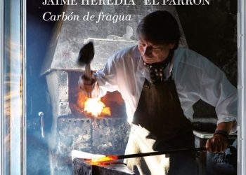 Carbón de fragua (CD) - Jaime Heredia El Parrón