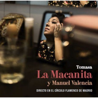 Directo en el Circulo Flamenco de Madrid (CD+DVD) – Tomasa La Macanita & Manuel Valencia