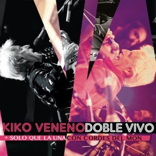Doble vivo (2 CDs) – Kiko Veneno