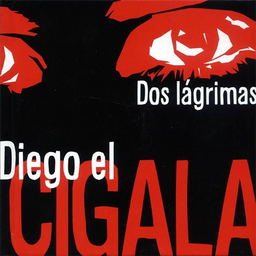Dos lágrimas  (CD) - Diego el Cigala