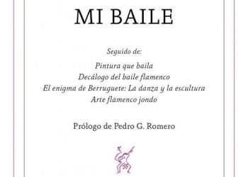Vicente Escudero. Mi baile: y otros textos
