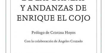 De las danzas y andanzas de Enrique el Cojo - José Luis Ortiz Nuevo