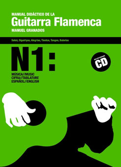 Manuel Granados –  Manual Didáctico de la Guitarra Flamenca Vol. 1