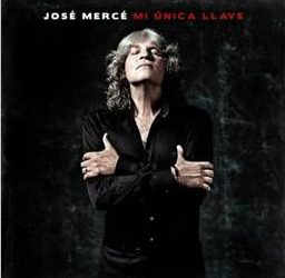 José Mercé -  Mi única llave
