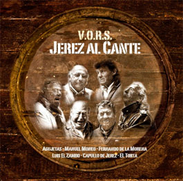 Agujetas, Manuel Moneo, Fernando de la Morena, Zambo, … –  V.O.R.S. Jerez al cante
