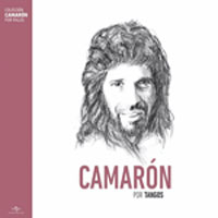 Camarón de la Isla -  Por tangos