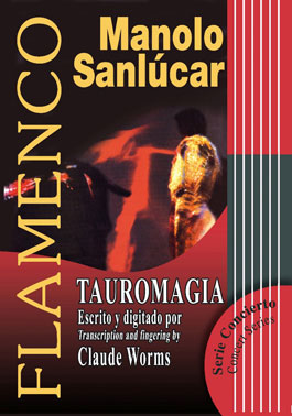 Manolo Sanlúcar -  Tauromagia. Libro de Partituras