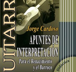 Jorge Cardoso -  APUNTES DE INTERPRETACIÓN Para el Renacimiento y el Barroco.