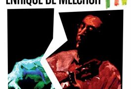 Enrique de Melchor -  Recordando A Enrique Melchor