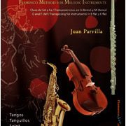 Juan Parrilla -  Método Flamenco para Instrumentos Melódicos