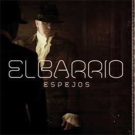 El Barrio –  Espejos
