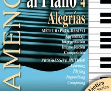 Lola Fernández -  Método didáctico. FLAMENCO AL PIANO 4 ALEGRÍAS