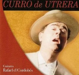 Curro de Utrera -  Curro de Utrera