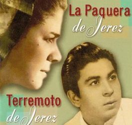 La Paquera de Jerez & Terremoto de Jerez -  La Paquera de Jerez & Terremoto de Jerez