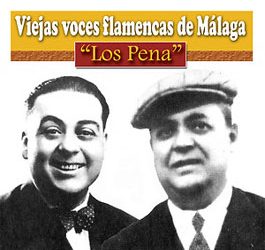 Los Pena -  Viejas voces flamencas de Málaga 'Los Pena'