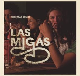 Las Migas -  Nosotras somos