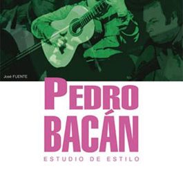 Pedro Bacán -  Pedro Bacán - Estudio de estilo. Libro + CD