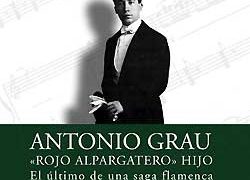 Antonio Grau Rojo Alpargatero hijo - ANTONIO GRAU 'Rojo el Alpargatero' hijo. CD