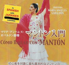 María Angeles Gabaldón -  Método de baile flamenco v 3. Como bailar con mantón