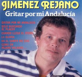 Manuel Jiménez Rejano -  Gritar por mi Andalucía