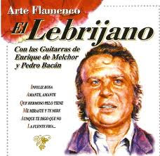 El Lebrijano –  El Lebrijano, Arte Flamenco