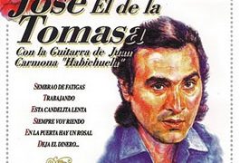 José el de la Tomasa -  José El de la Tomasa