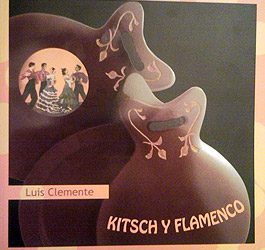 Luis Clemente -  Kitsch y flamenco