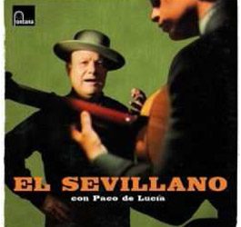 EL SEVILLANO -  EL SEVILLANO CON PACO DE LUCIA