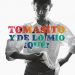 Tomasito -  Y de lo mío ¿qué?