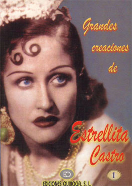 Estrellita Castro –  Grandes creaciones de Estrellita Castro v. 1