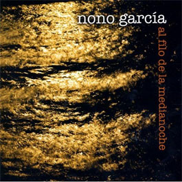 Nono García -  Al Filo De La Medianoche