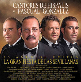 Cantores de Hispalis y Pascual González -  La gran fiesta de las sevillanas. DVD + CD. Edición de lujo