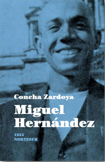 CONCHA ZARDOYA –  Miguel Hernández