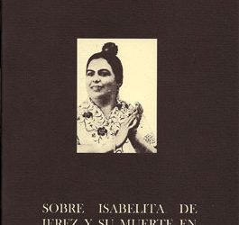 José Ignacio Primo Martínez -  Sobre Isabelita de Jerez y su muerte en Zamora