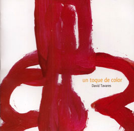 David Tavares -  Un toque de color