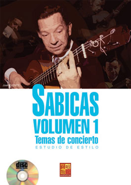 Sábicas –  Sabicas, volumen 1. Estudio de estilo. Libro + CD