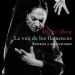 Miguel Mora -  La voz de los flamencos. Retratos y autorretratos. + CD