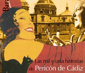 José Luis Ortiz Nuevo -  Las mil y una historias de Pericón de Cádiz