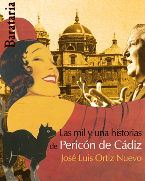 José Luis Ortiz Nuevo –  Las mil y una historias de Pericón de Cádiz